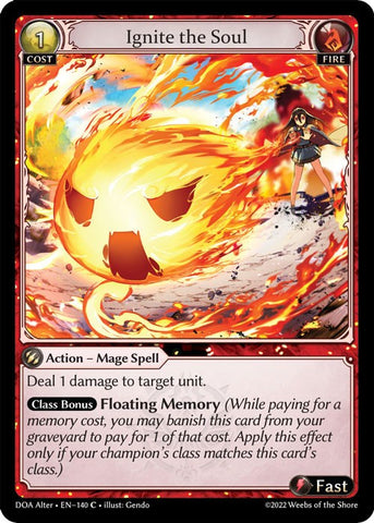 Ignite the Soul (140) [Dawn of Ashes: Alter Edition]